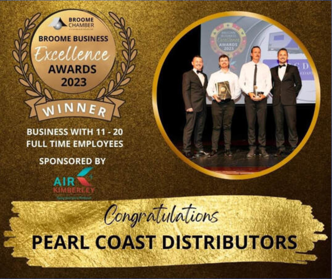 Broome Business Excellence Awards 2023 Broome Business Excellence Awards awarded to Pearl Coast Distributors
